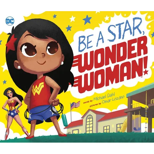 Be a Star, Wonder Woman! - Library Binding