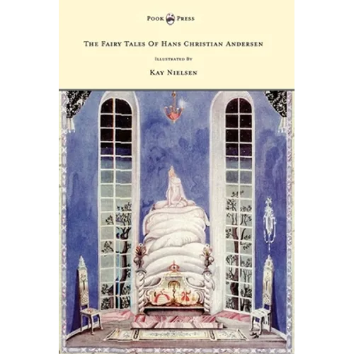 The Fairy Tales of Hans Christian Andersen - Illustrated by Kay Nielsen - Paperback