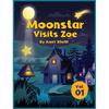 Moonstar Visits Zoe - Hardcover
