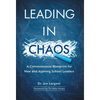 Leading in Chaos: A Commonsense Blueprint for New and Aspiring School Leaders - Hardcover