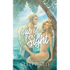 Out of Sight: A Forbidden, Age Gap, Forced Proximity Romance - Paperback