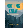 Nothing Knew - Hardcover