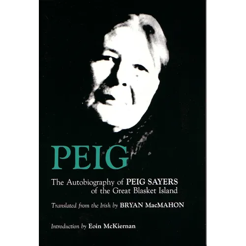 Peig: The Autobiography of Peig Sayers of the Great Blasket Island - Paperback