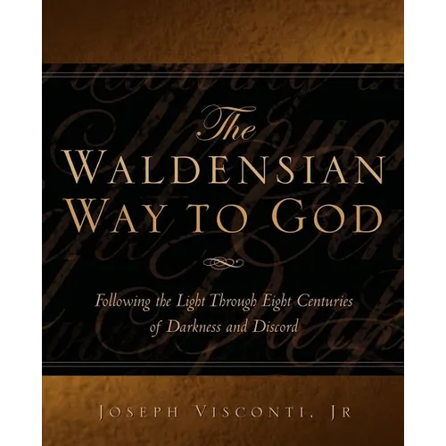 The Waldensian Way to God - Paperback
