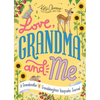 Love, Grandma and Me: A Grandmother and Granddaughter Keepsake Journal - Paperback