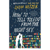 How to Tell Toledo from the Night Sky - Paperback