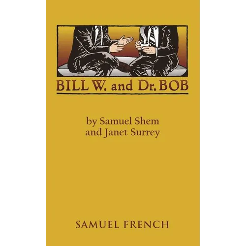 Bill W. and Dr. Bob - Paperback