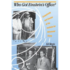 Who Got Einstein's Office?: Eccentricity and Genius at the Institute for Advanced Study - Paperback