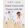 ABC 123 Come Learn Count with Me - Paperback