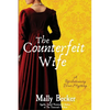 The Counterfeit Wife: A Revolutionary War Mystery - Paperback