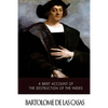 A Brief Account of the Destruction of the Indies - Paperback