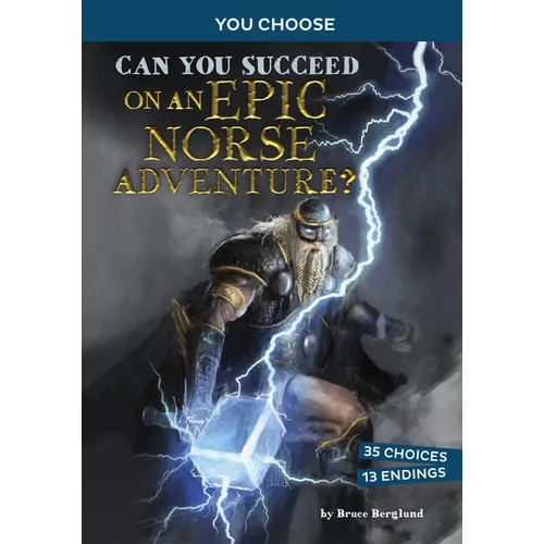 Can You Succeed on an Epic Norse Adventure?: An Interactive Mythological Adventure - Paperback