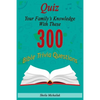 Sheila Michailuk-Quiz Your Family's Knowledge With These 300 Bible Trivia Questions - Paperback