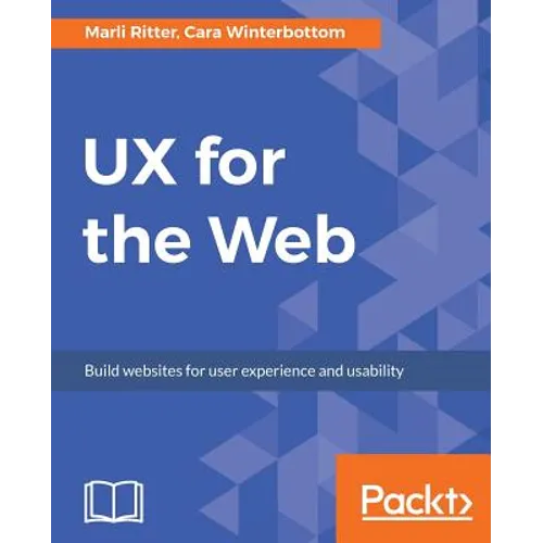 UX for the Web - Paperback