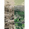 Guilty Party: The International Community in Afghanistan - Hardcover