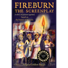 Fireburn the Screenplay: A Story of Passion Ignited, Based on the History of St. Croix - Paperback