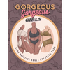 Gorgeous Gorgeous Girls: Body Positive Adult Coloring Book - An Inclusive Celebration of Women, Self-Love and Acceptance, Stress Relief and Relaxation - Paperback
