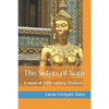 The Sisters of Siam: A novel of 19th-century Thailand - Paperback