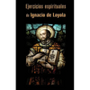Ejercicios espirituales - Paperback
