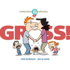 Gross!: A Baby Blues Collection Volume 40 - Paperback