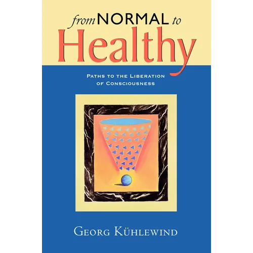 From Normal to Healthy - Paperback
