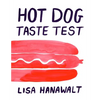 Hot Dog Taste Test - Hardcover