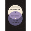 The Black Album with My Son the Fanatic: A Novel and a Short Story - Paperback