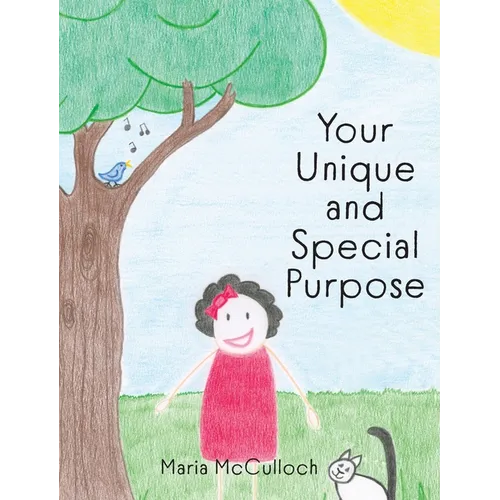 Your Unique and Special Purpose - Hardcover