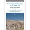 Preserving Cultural Heritage in the Digital Age: Sending Out an S.O.S. - Hardcover