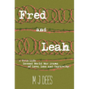 Fred & Leah: A True Life Second World War Drama of Love, Loss and Captivity - Paperback