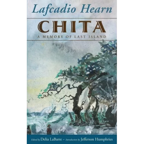 Chita: A Memory of Last Island - Paperback