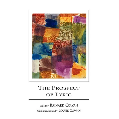 The Prospect of Lyric - Paperback