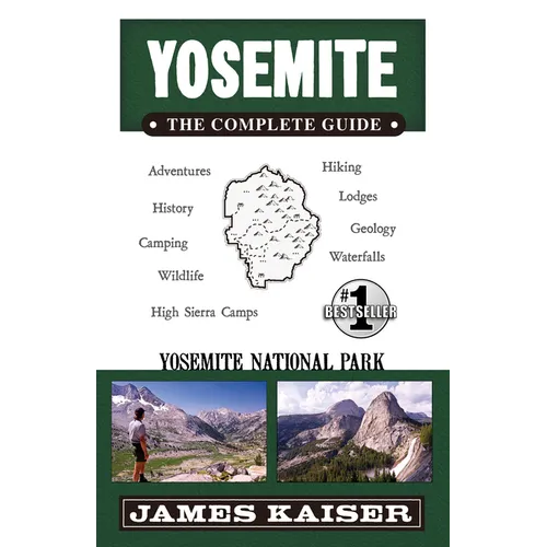 Yosemite: The Complete Guide: Yosemite National Park - Paperback