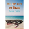 The War with the Newts - Hardcover