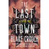 The Last Town: Wayward Pines: 3 - Paperback