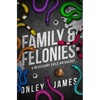 Family & Felonies: A Necessary Evils Anthology - Hardcover