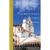 Ancients of Assisi I: From Monte Subasio to the Temple of Minerva - Paperback