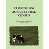 Florida 1850 Agricultural Census - Paperback