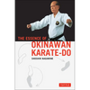 The Essence of Okinawan Karate-Do - Paperback