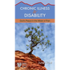 Chronic Illness and Disability: God's Peace in the Midst of Pain - Paperback