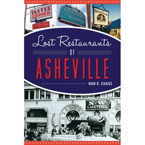 Lost Restaurants of Asheville - Paperback