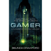 Gamer: A futuristic techno-thriller - Paperback