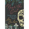 Near the Exit: Travels with the Not-So-Grim Reaper - Paperback