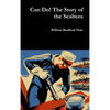 Can Do! The Story of the Seabees - Hardcover