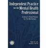 Independant Practice for the Mental Health Professional - Paperback