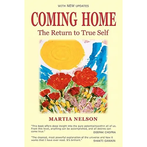 Coming Home: The Return to True Self - Paperback
