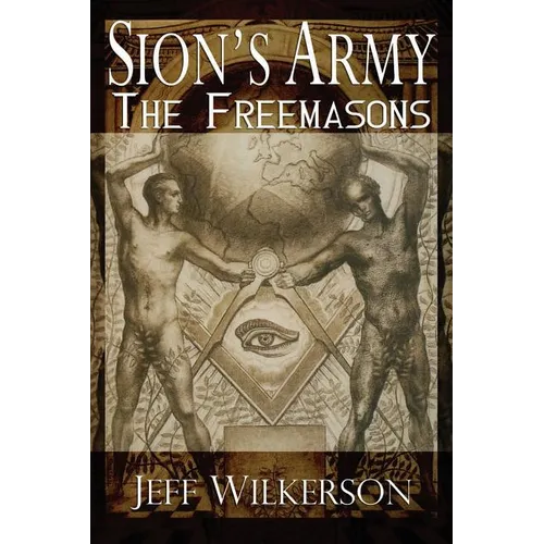 Sion's Army: The Freemasons - Paperback