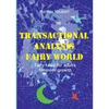 Transactional Analysis Fairy World: Psychological fairy tales for adults for inner growth - Paperback
