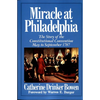 Miracle at Philadelphia: The Story of the Constitutional Convention May - September 1787 - Paperback