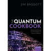 Quantum Cookbook: Mathematical Recipes for the Foundations of Quantum Mechanics - Paperback